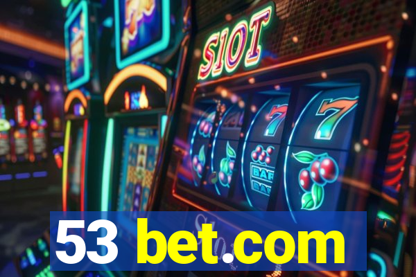 53 bet.com